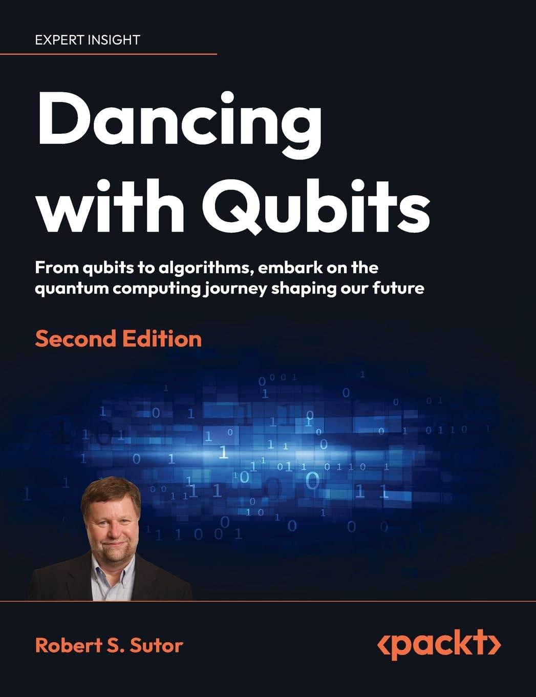Dancing with Qubits - Second Edition: from Qubits to Algorithms, Embark on the Quantum Computing Journey Shaping Our Future image number 1