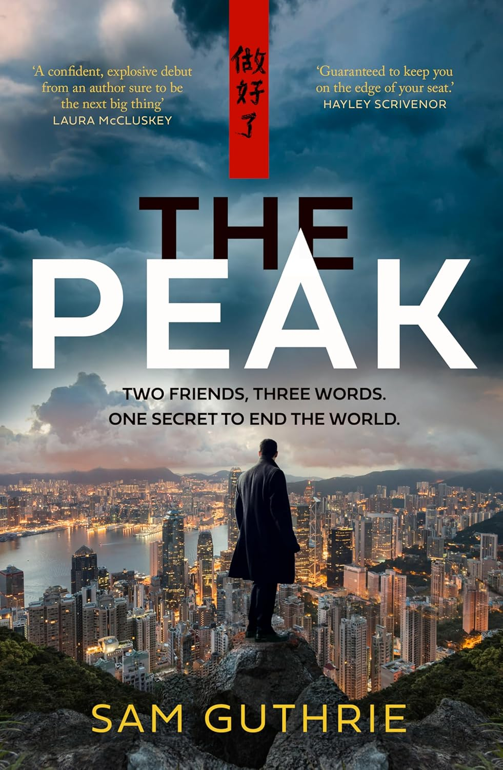 The Peak: an Exciting and Gripping New Espionage Thriller and Debut Novel, Perfect for Fans of John Le Carr&eacute;, Daniel Silva and Robert Harris