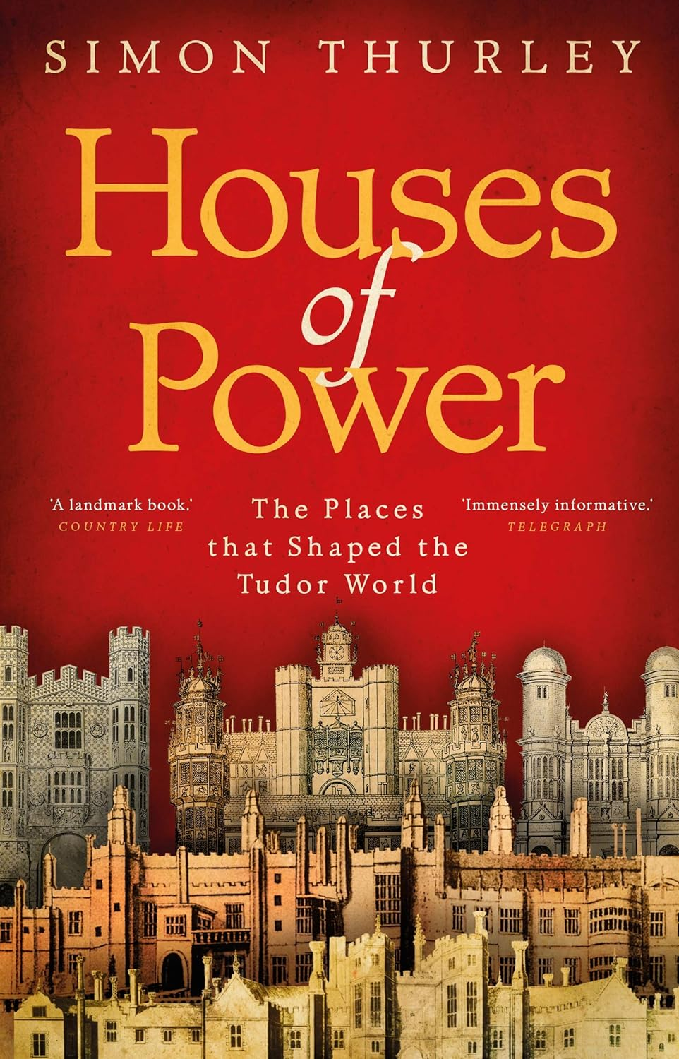 Houses of Power: the Places That Shaped the Tudor World image number 1