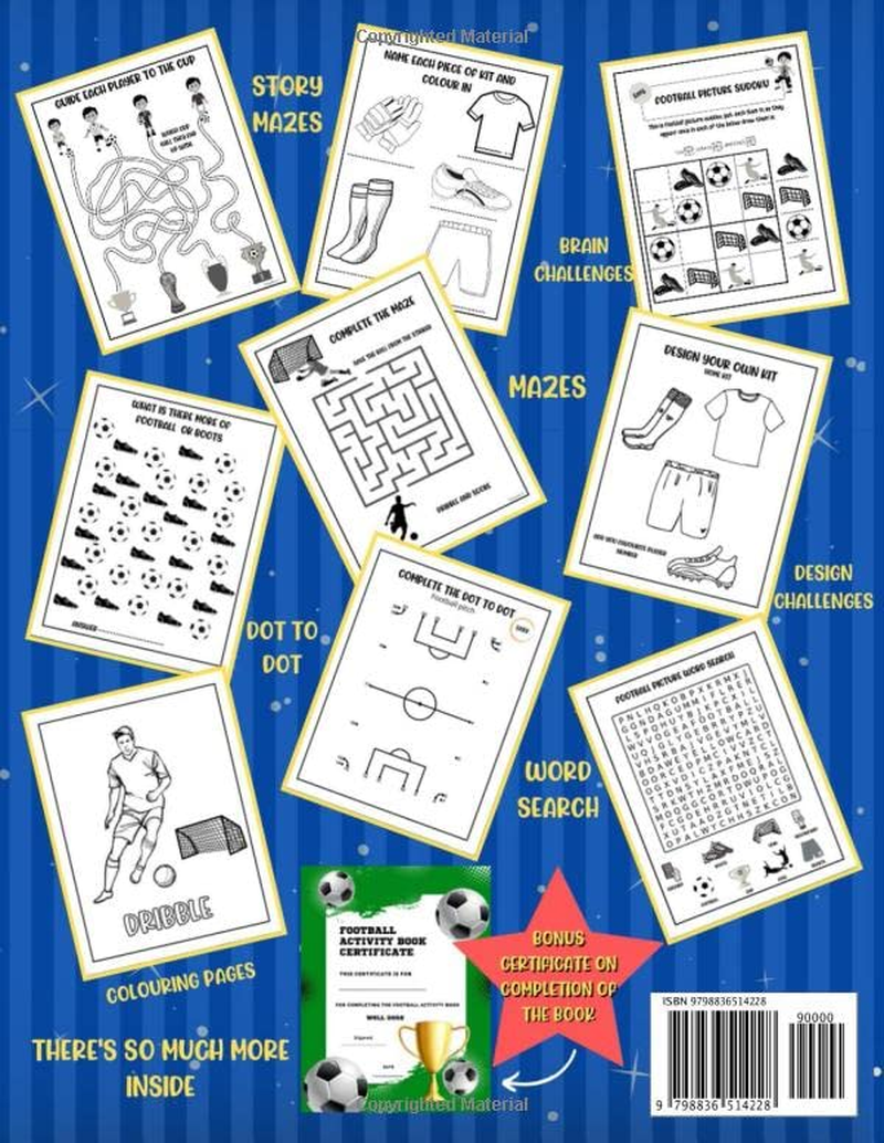 Football Activity Book for Kids: the Ultimate Football Themed Workbook for Kids Aged 4-8 | 6-12: the Perfect Football Gift for Football Mad Kids | ... of Football Fun | Ideal for Travel Journeys