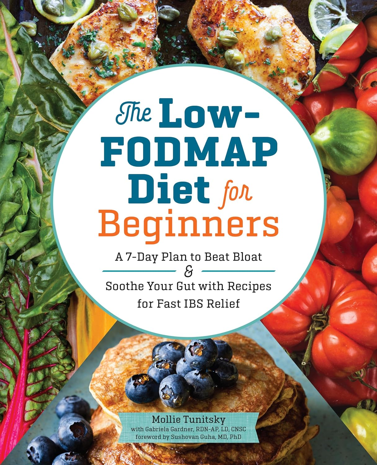 The Low-Fodmap Diet for Beginners: a 7-Day Plan to Beat Bloat and Soothe Your Gut with Recipes for Fast Ibs Relief image number 6