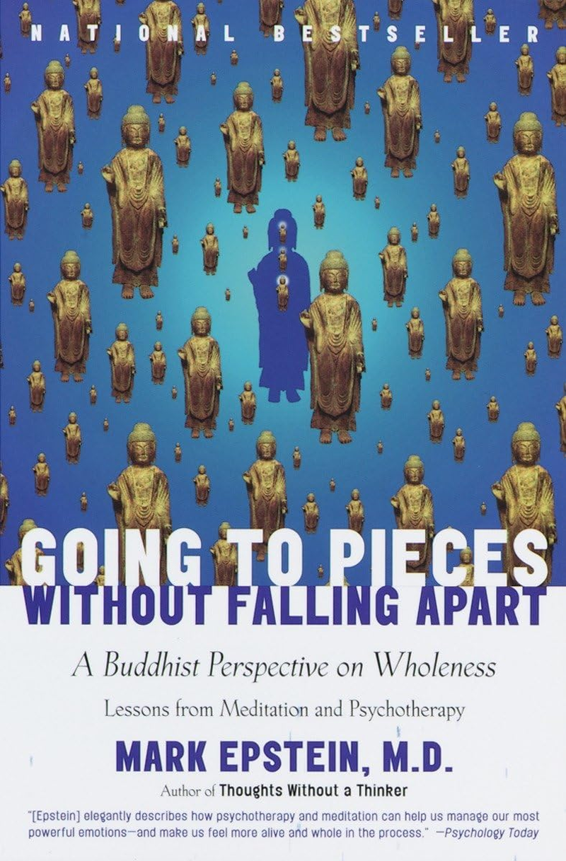 Going to Pieces without Falling Apart: a Buddhist Perspective on Wholeness