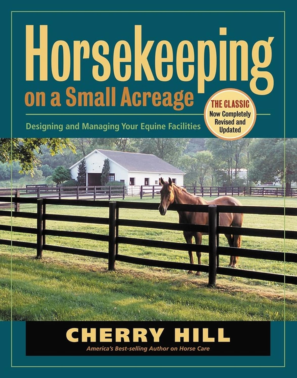 Horsekeeping on a Small Acreage: Designing and Managing Your Equine Facilities image number 1