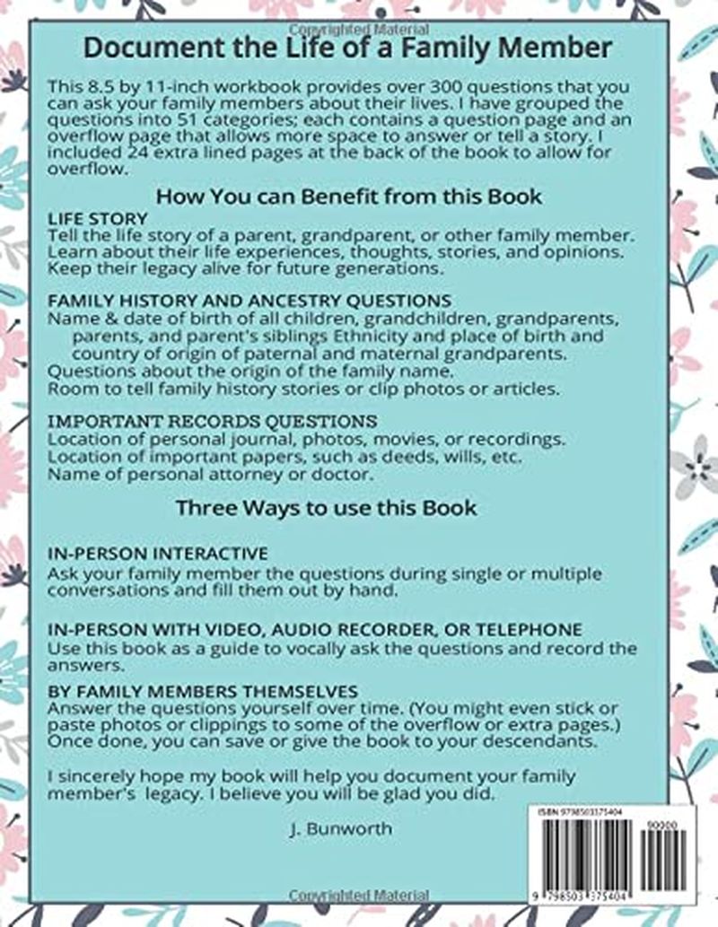 Questions to Ask Your Parents and Grandparents: Guided Interview Workbook to Document the Life of an Older Family Member