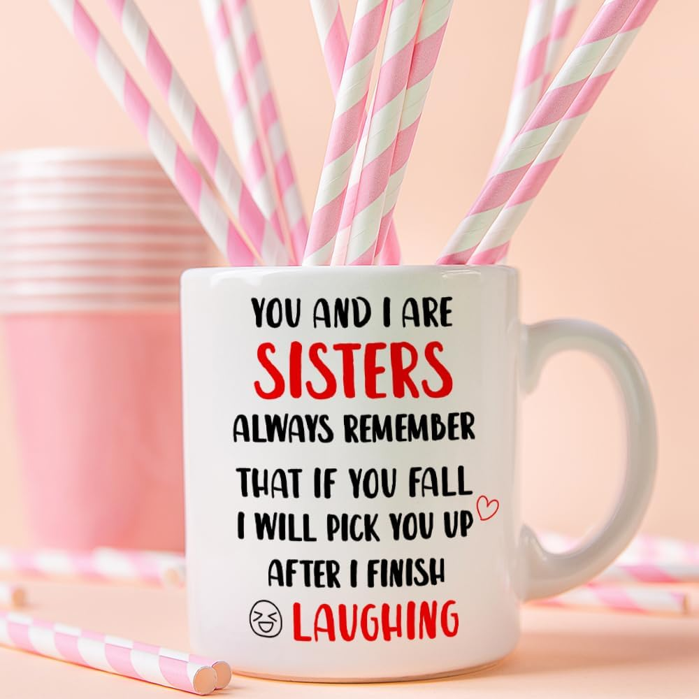 You and I Are Sisters Coffee Mug Gifts,Funny Sister Christmas Birthday Gifts from Sister,Sister Gifts for Woman,Best Friends,Besties,Bff Tea Cup 11OZ image number 5