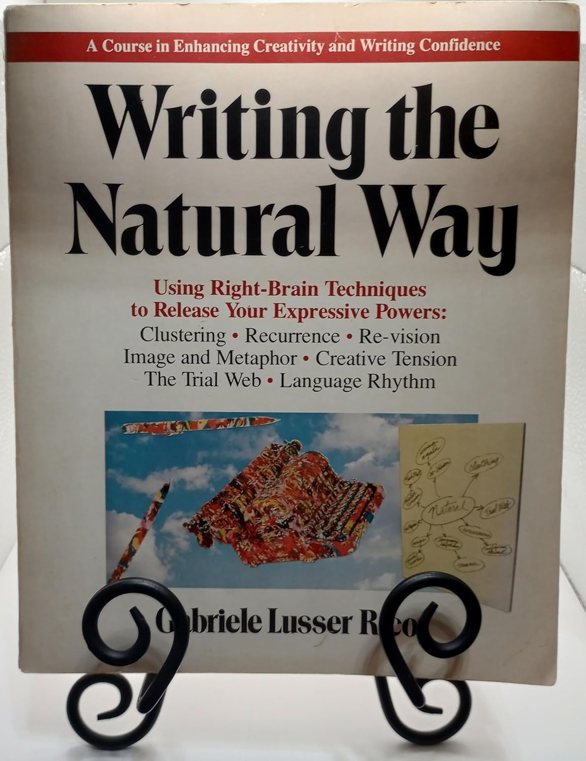 Writing the Natural Way: Turn the Task of Writing into the Joy of Writing, 15Th Anniversary Expanded Edition