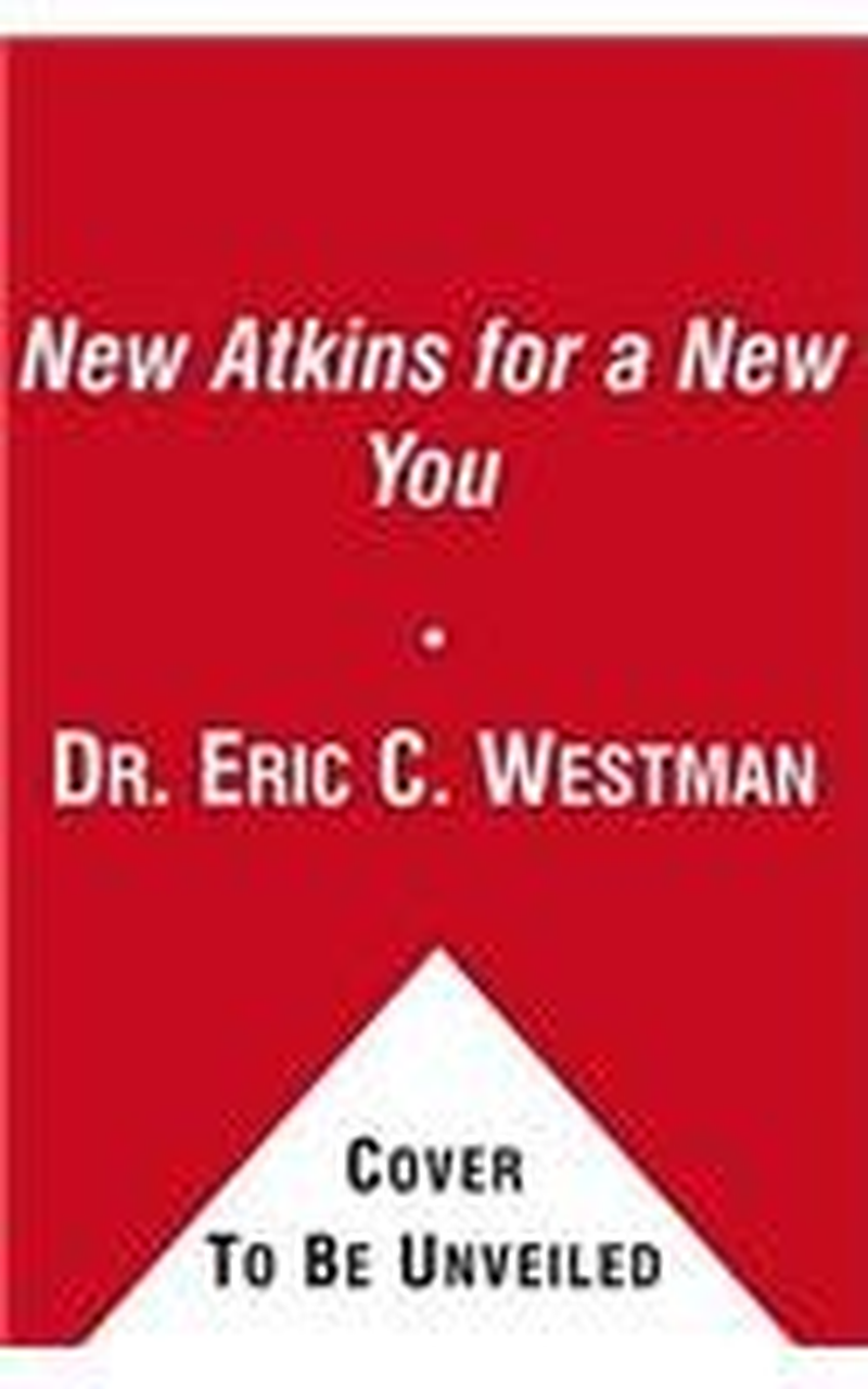 The New Atkins for a New You: the Ultimate Diet for Shedding Weight and Feeling Great: 1 image number 2