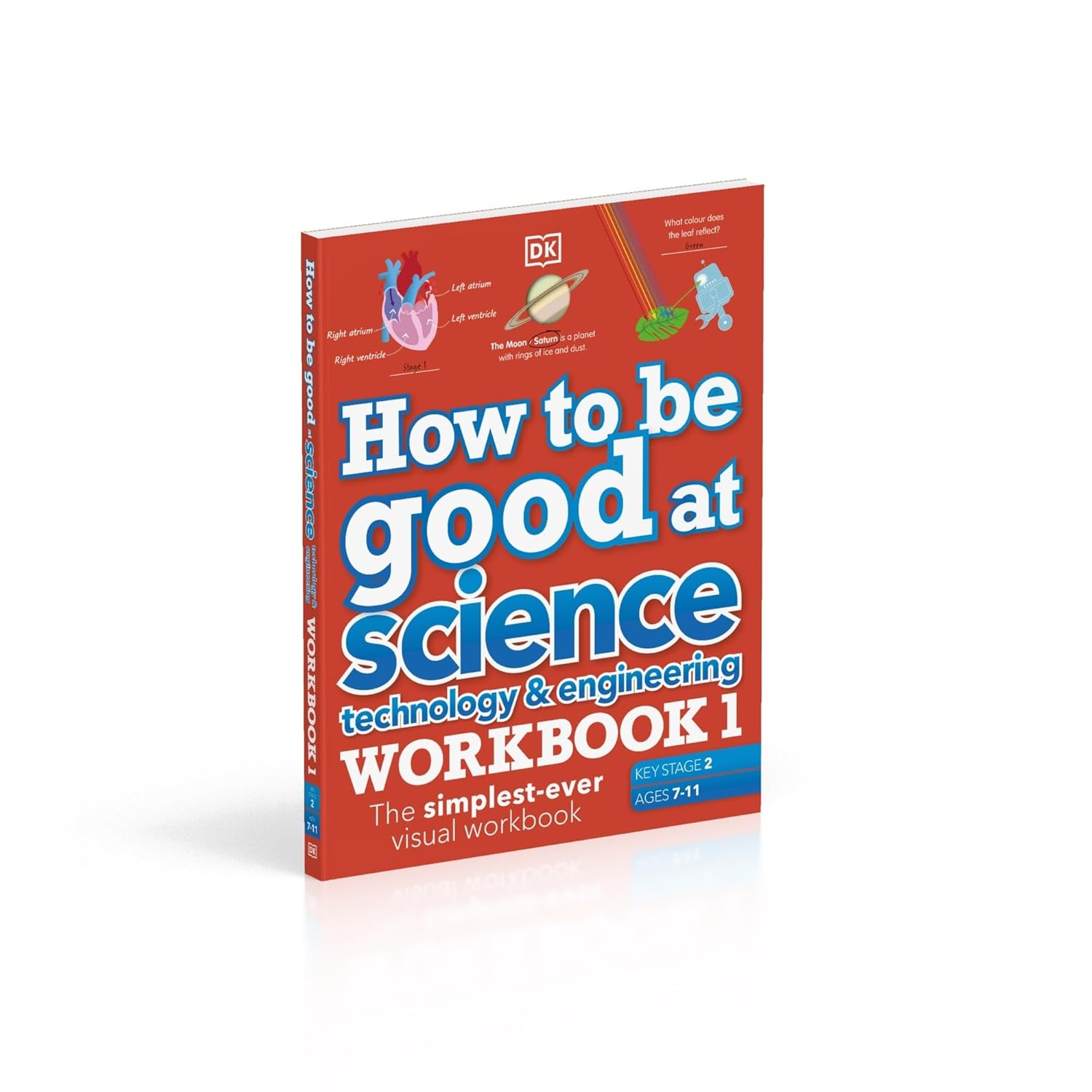 How to Be Good at Science, Technology and Engineering Workbook 1, Ages 7-11 (Key Stage 2): the Simplest-Ever Visual Workbook image number 3