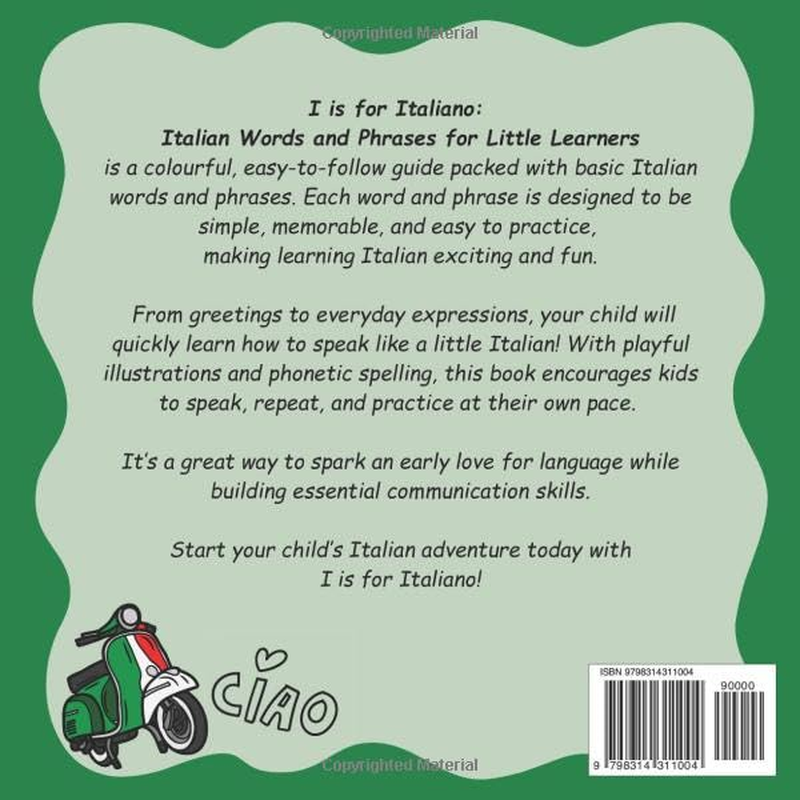 I Is for Italiano: Italian Words and Phrases for Little Learners
