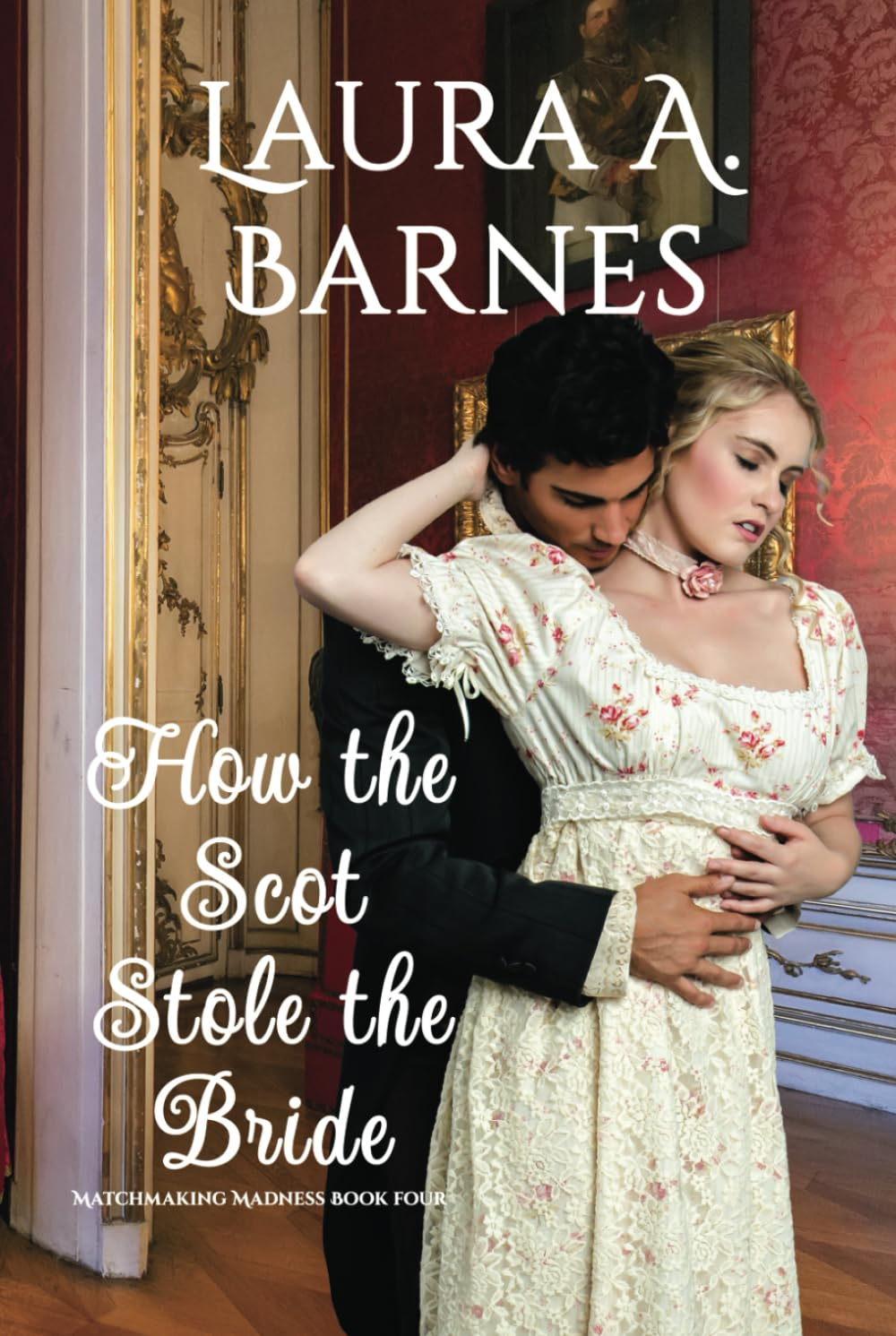 How the Scot Stole the Bride