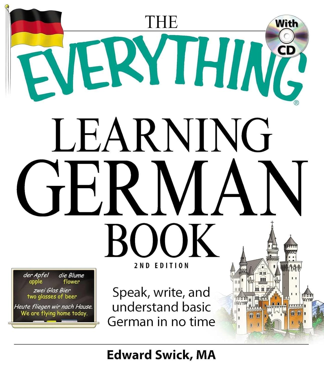 The Everything Learning German Book: Speak, Write, and Understand Basic German in No Time