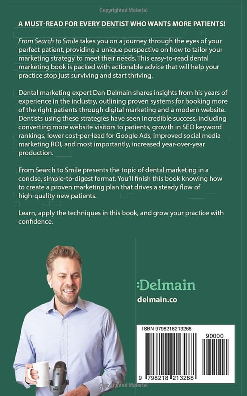 From Search to Smile: How to Book More of the Right Patients through Dental Marketing