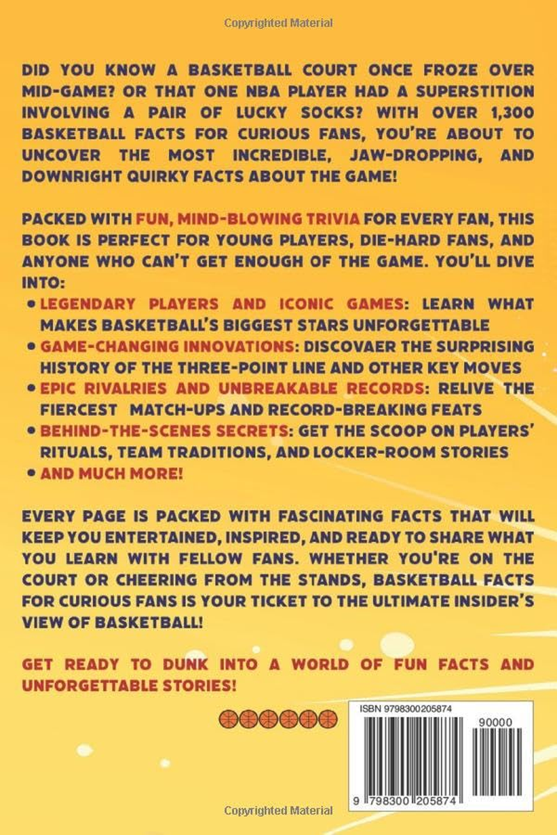 Basketball Facts for Curious Fans: 1488 Mind-Blowing Pieces of Trivia about Pro Teams, Famous Players, Iconic Moments, Brand Deals, and Much More image number 1