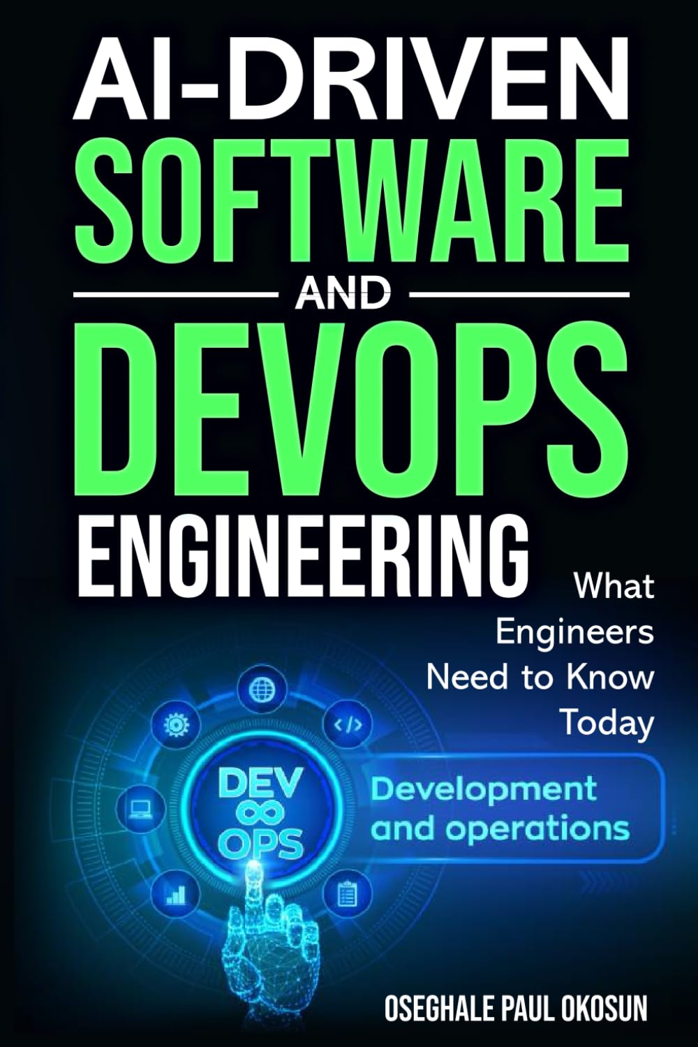 Ai-Driven Software and Devops Engineering: What Engineers Need to Know Today image number 1