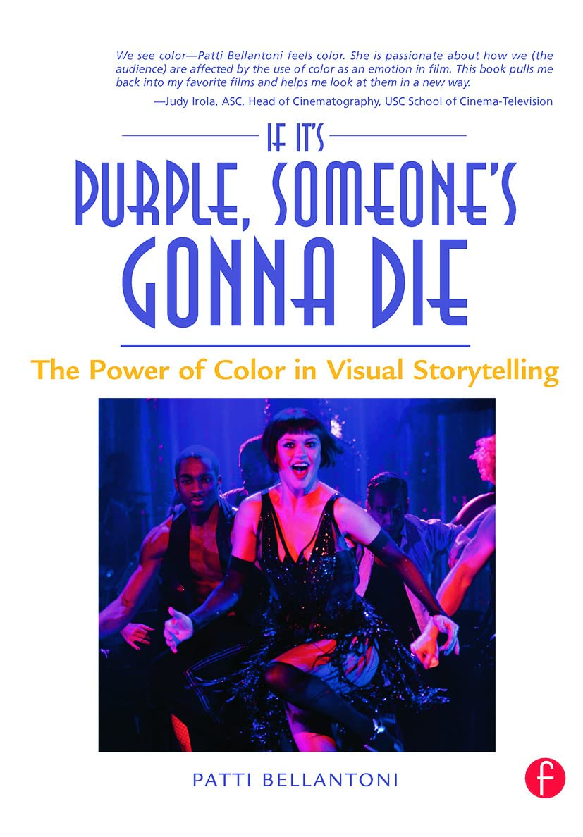 If It'S Purple, Someone'S Gonna Die: the Power of Color in Visual Storytelling image number 1