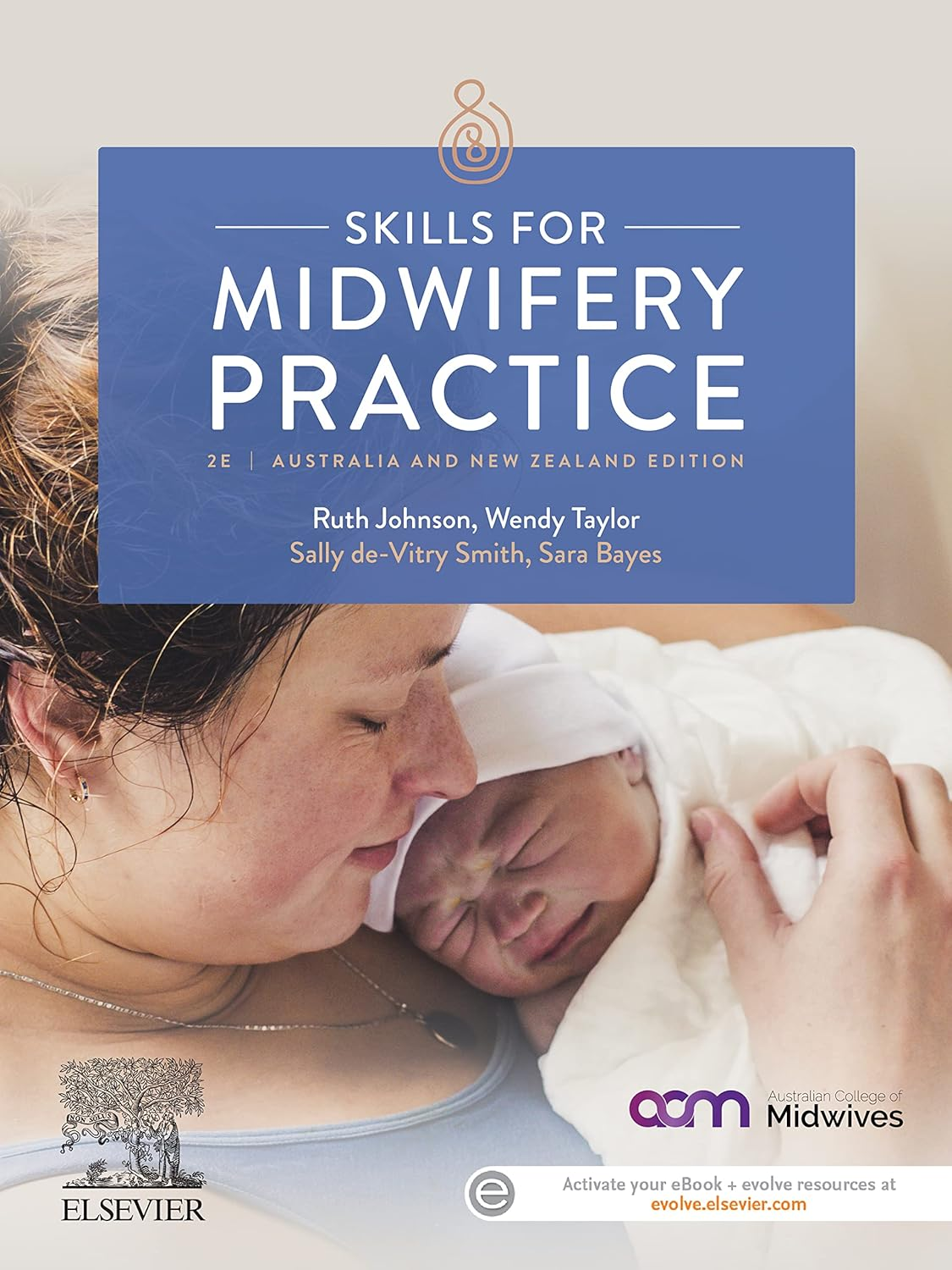 Skills for Midwifery Practice Australian and New Zealand Edition
