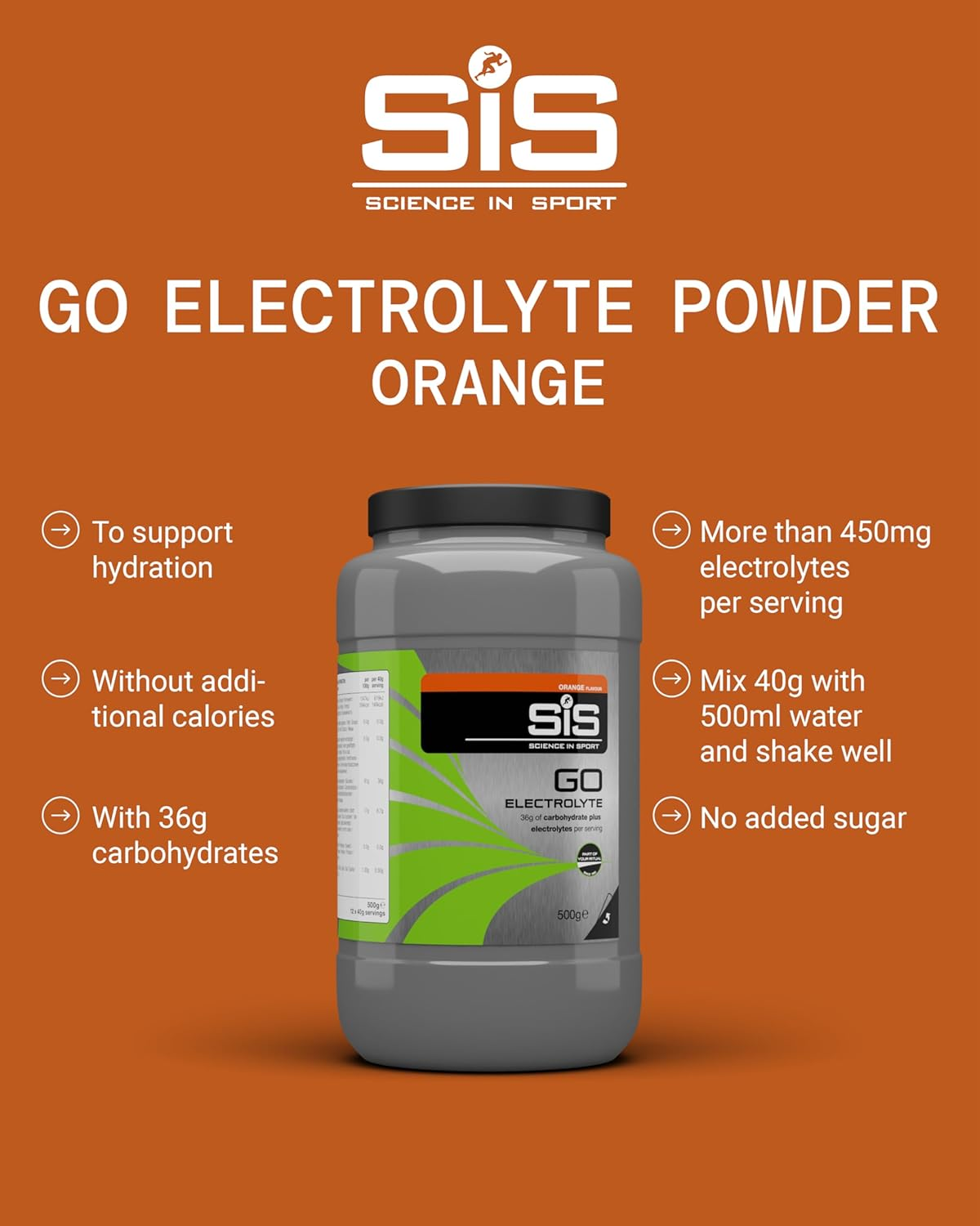 SIS GO Electrolyte Powder Sports Drink - Vegan Carbohydrate Mix Supports Hydration & Energy for Workout - Orange Flavour, 500Gm, 12 Servings image number 4
