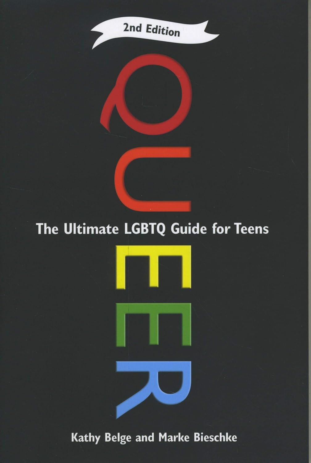 Queer, 2Nd Edition: the Ultimate LGBTQ Guide for Teens image number 1