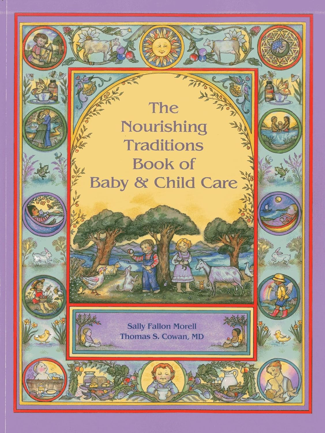 The Nourishing Traditions Book of Baby & Child Care image number 1