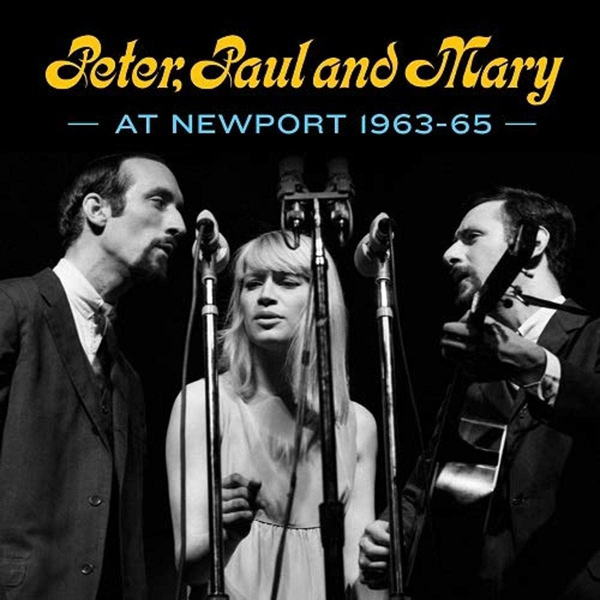Peter, Paul & Mary at Newport 63-65
