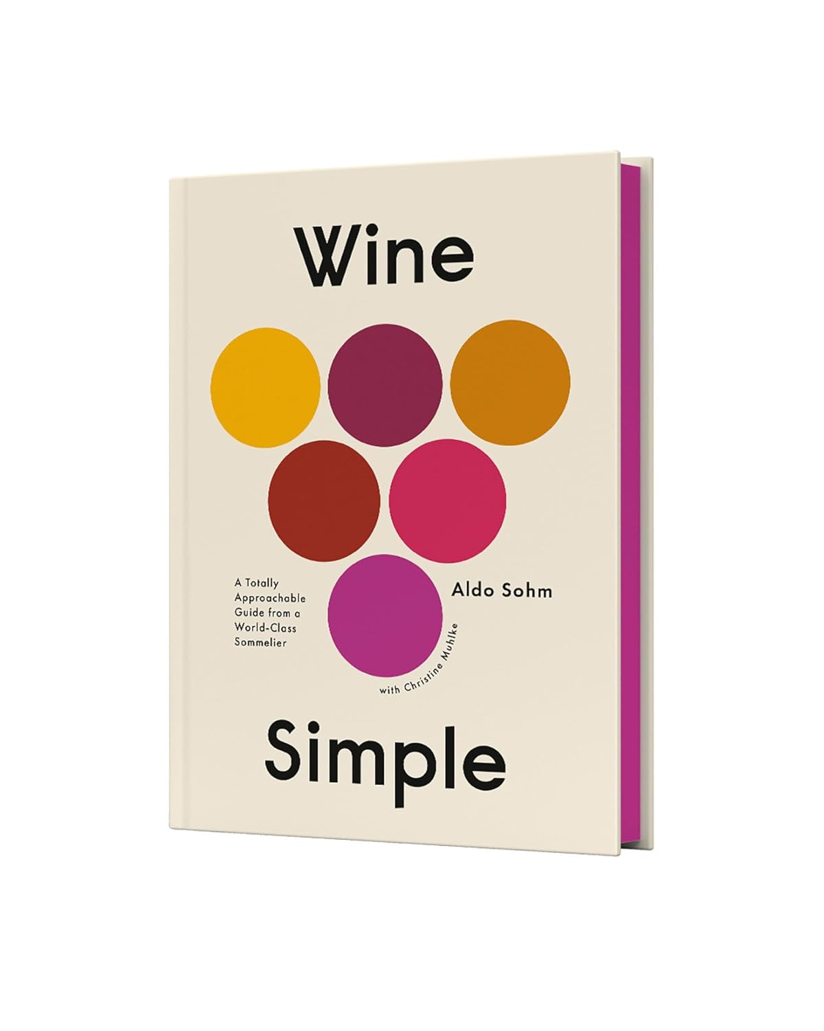 Wine Simple: a Totally Approachable Guide from a World-Class Sommelier image number 6