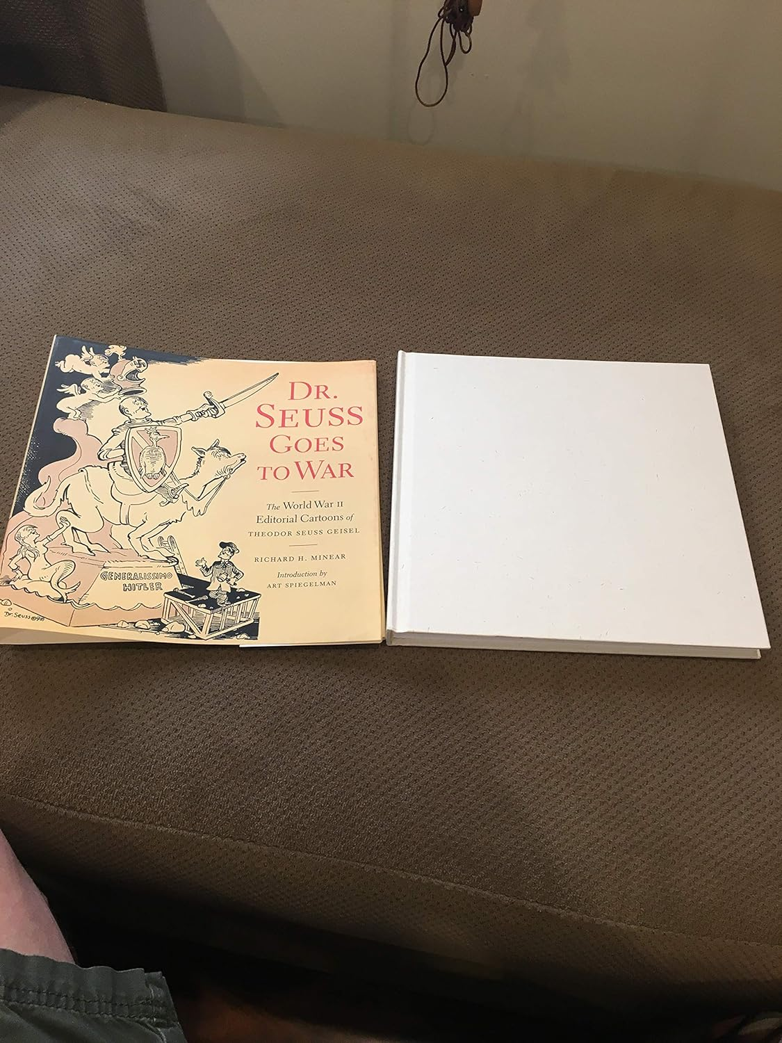 Dr. Seuss Goes to War: the World War II Editorial Cartoons of Theodor Seuss Geisel image number 1