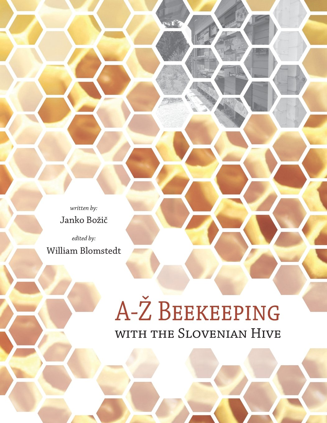 A-Z Beekeeping with the Slovenian Hive