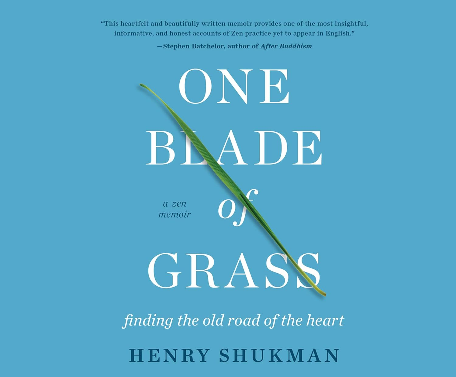 One Blade of Grass: a Zen Memoir image number 1