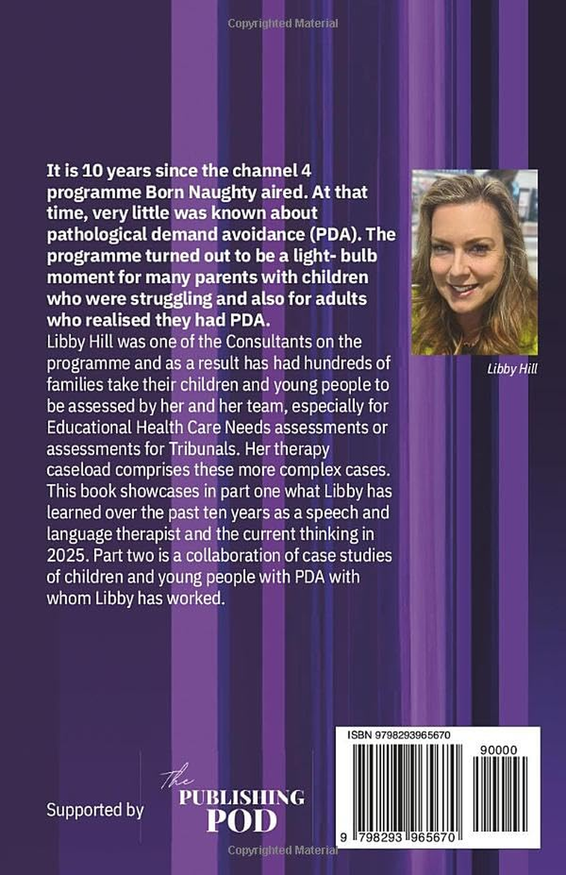 Born Naughty?: Decoding PDA: a Decade of Discovery in Practice