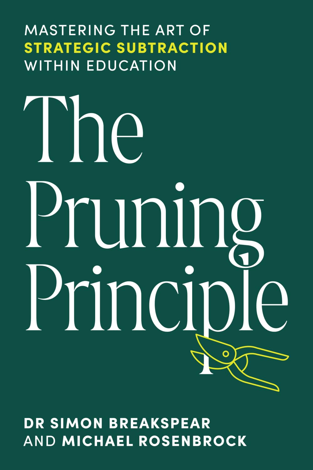 The Pruning Principle: Mastering the Art of Strategic Subtraction within Education