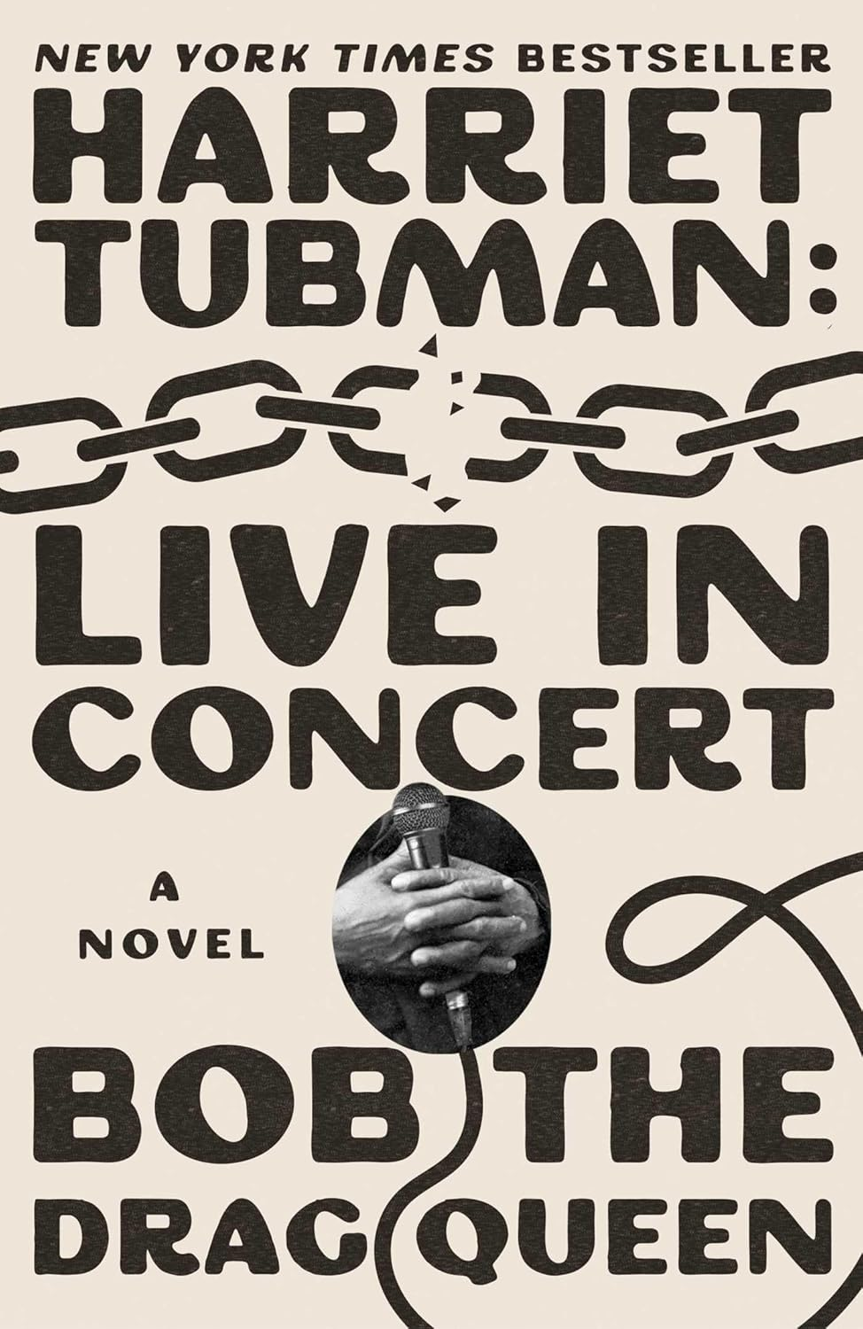 Harriet Tubman: Live in Concert: a Novel