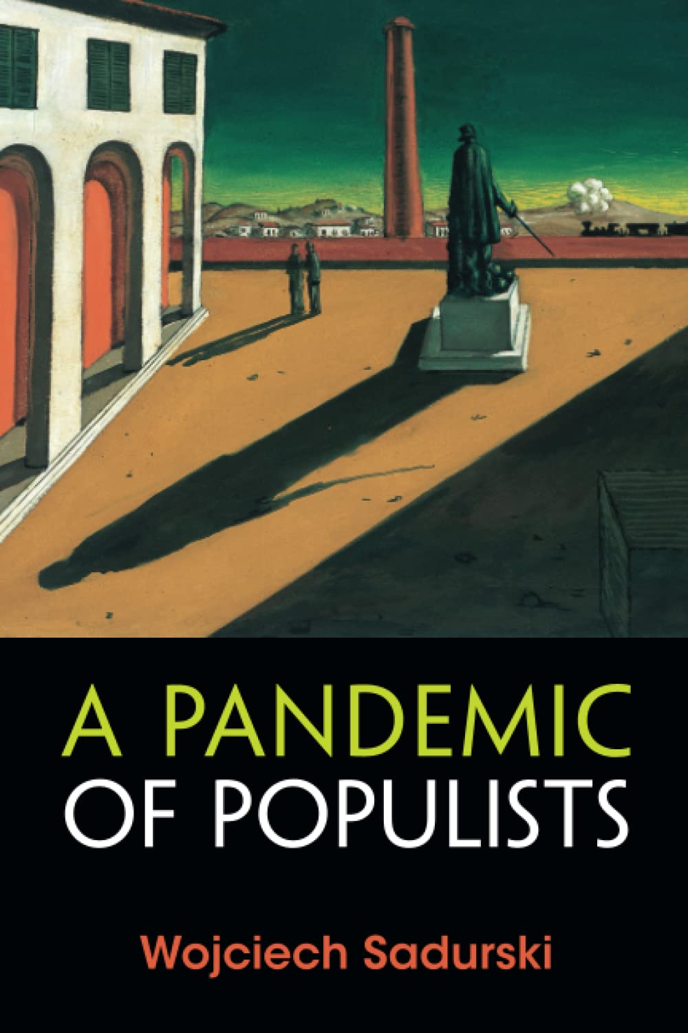 A Pandemic of Populists