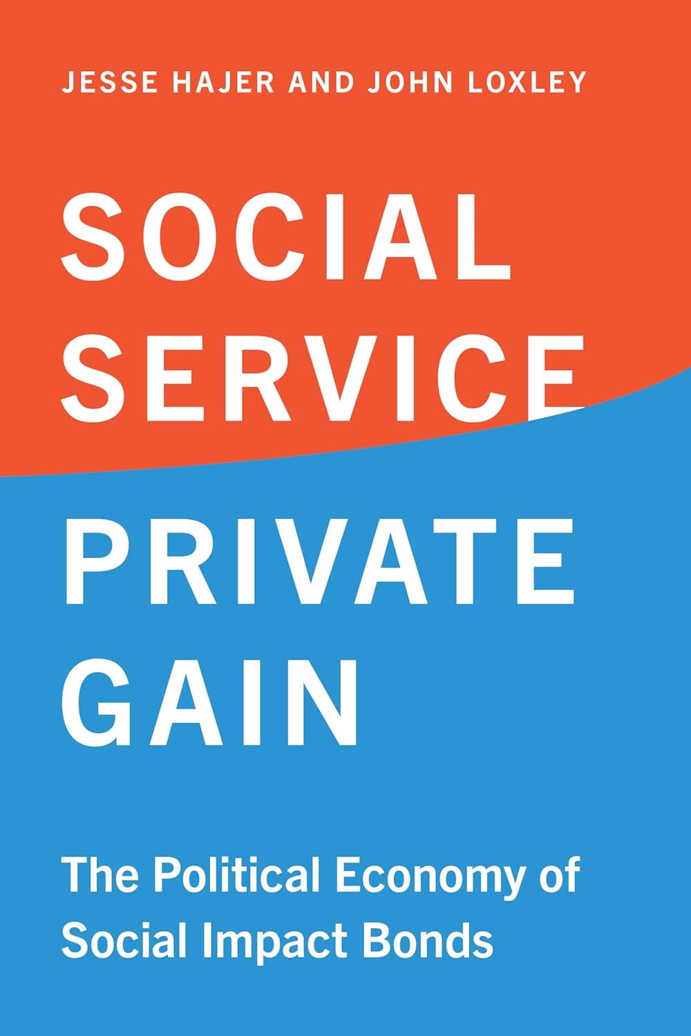 Social Service, Private Gain: the Political Economy of Social Impact Bonds image number 1