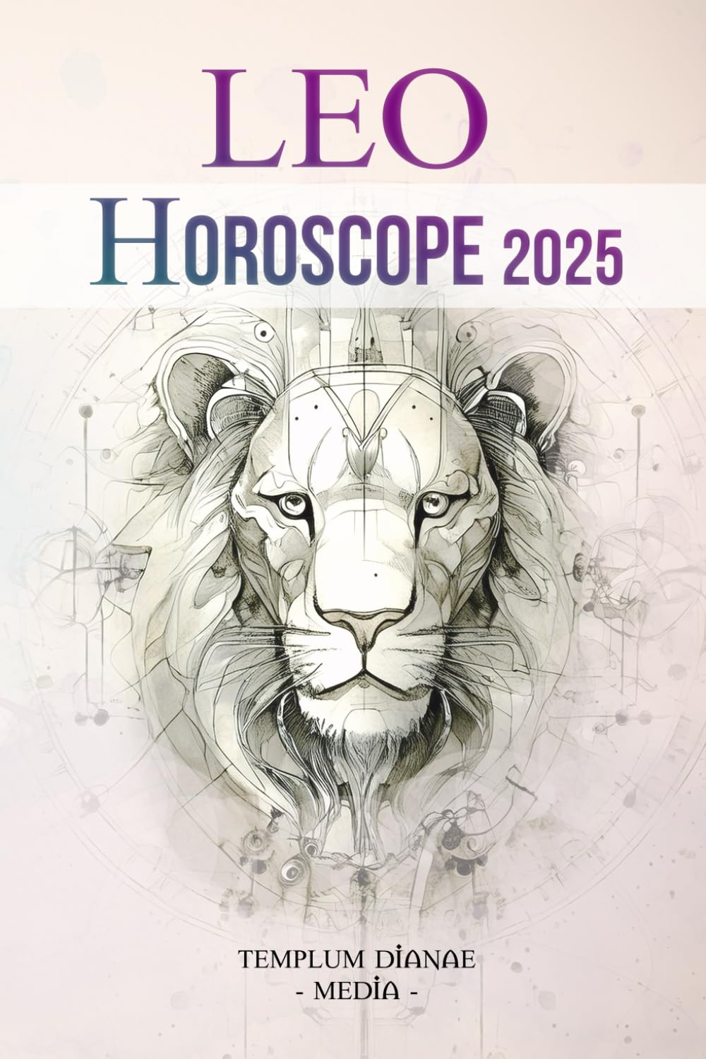 Leo Horoscope 2025: the Complete Astrological Guide for Your Zodiacal Sign image number 1