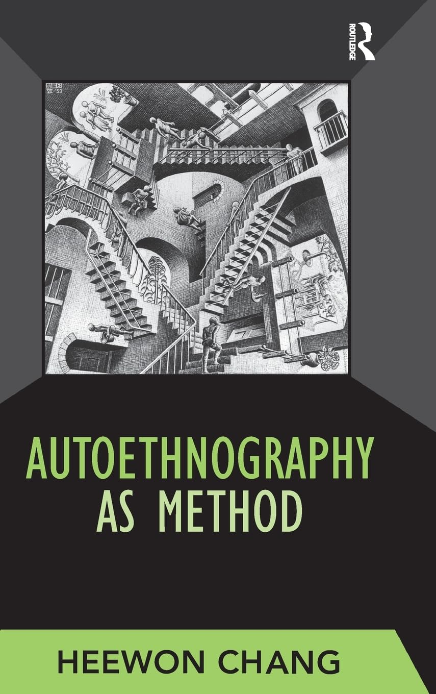 Autoethnography as Method: Volume 1: 01