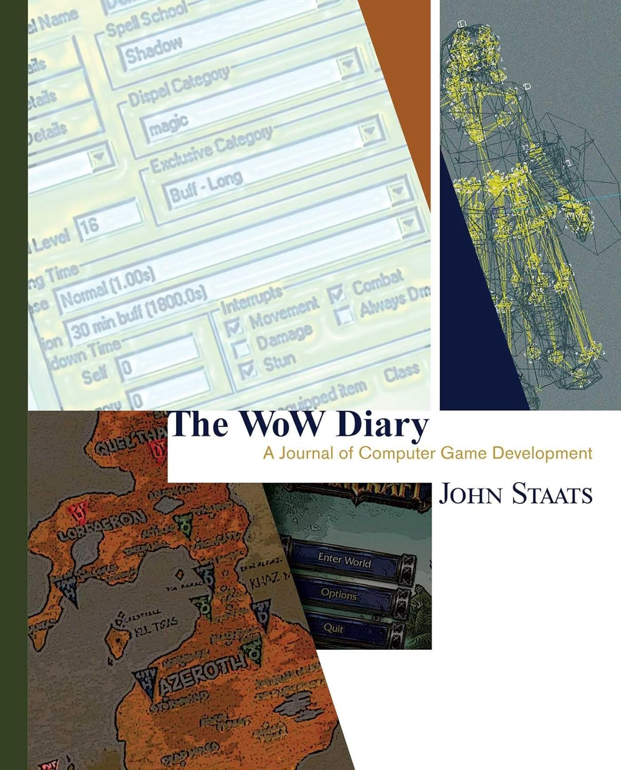The Wow Diary: a Journal of Computer Game Development: [Second Edition]