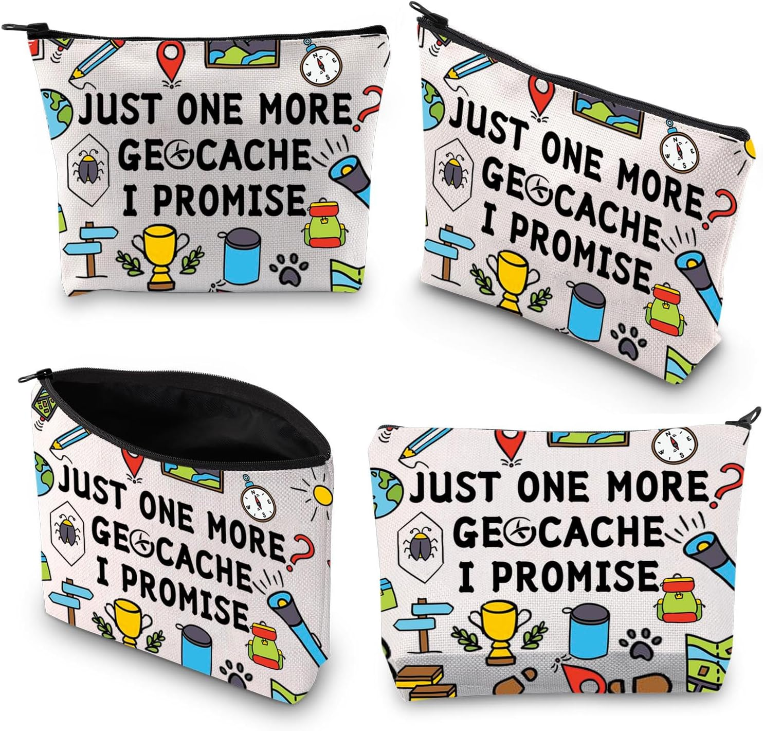 PLITI Funny Geocaching Gift for Geocacher Gift Just One More Geocache I Promise Makeup Bag Outdoor Lover Travel Bag, More Geocache U, Fashionable