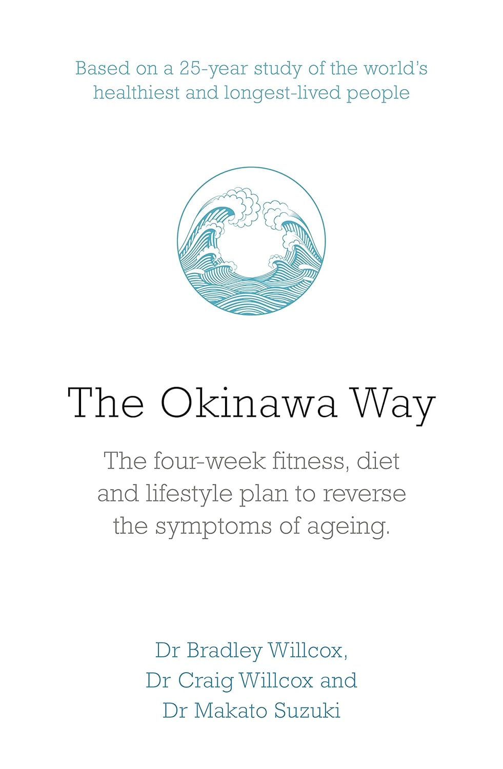 The Okinawa Way: How to Reverse Symptoms of Ageing in Four Weeks image number 1