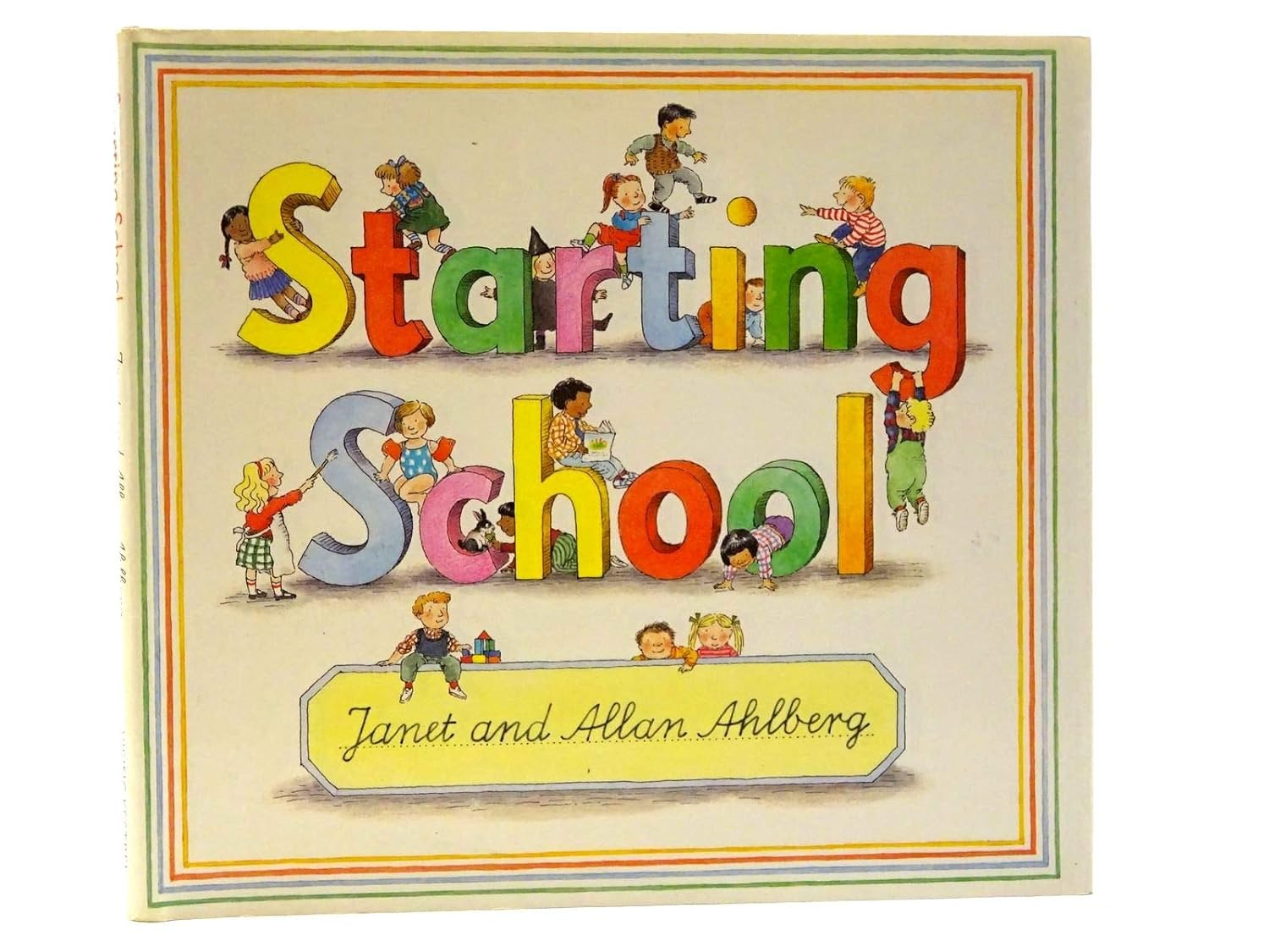 Starting School: the Timeless Picture Book for New School Starters image number 1