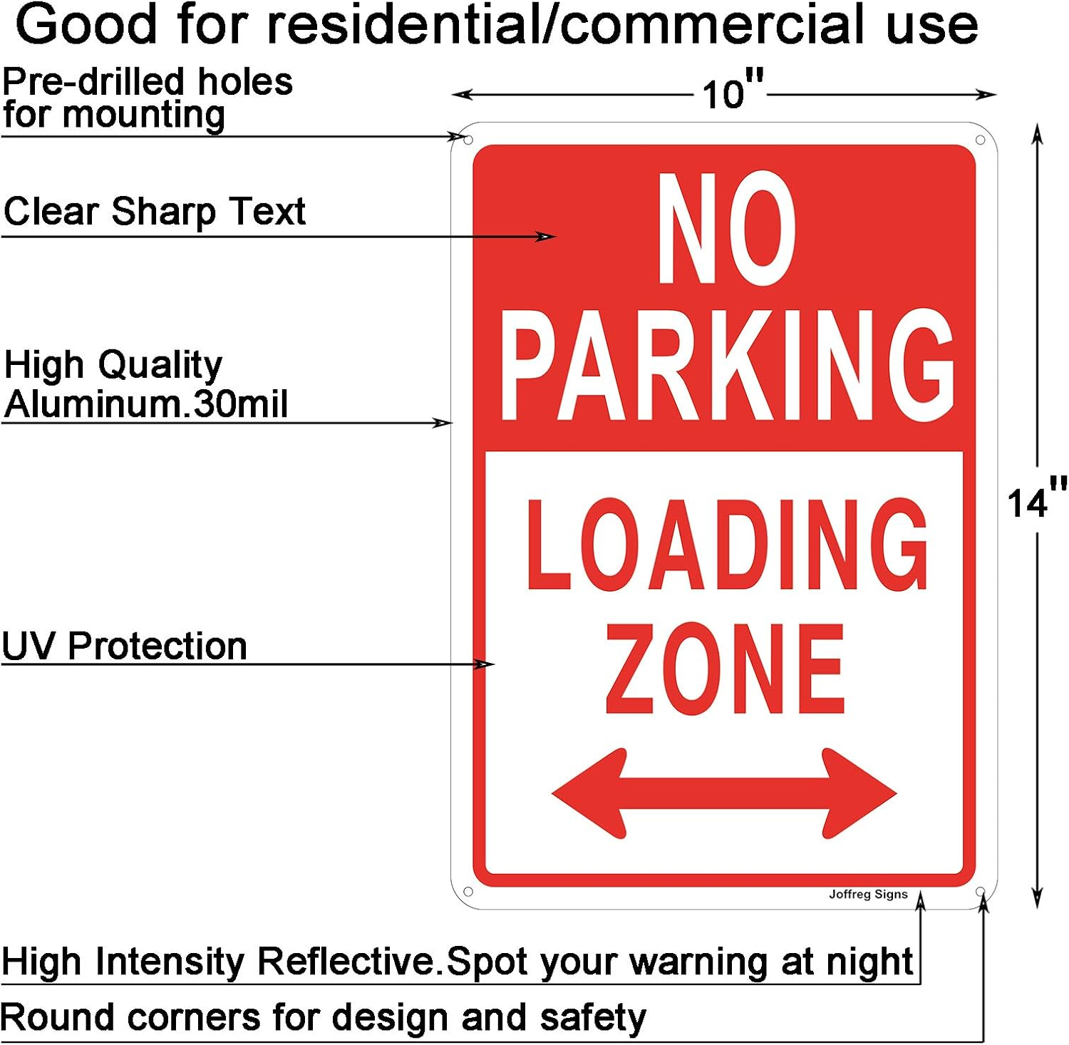 Joffreg No Parking,Loading Zone Sign,14 X 10 Inches,Reflective Aluminum,Uv Printed,Weather Resistant,Waterproof,Durable Ink,Easy to Mount,Indoor or Outdoor Use,2 Pack image number 2