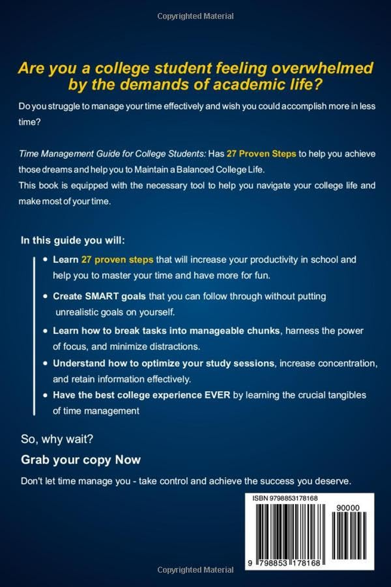 Time Management Guide for College Students: 27 Proven Steps to Increase Productivity, Overcome Procrastination, Accomplish MORE in LESS Time, Have Fun and Balance College Life image number 1