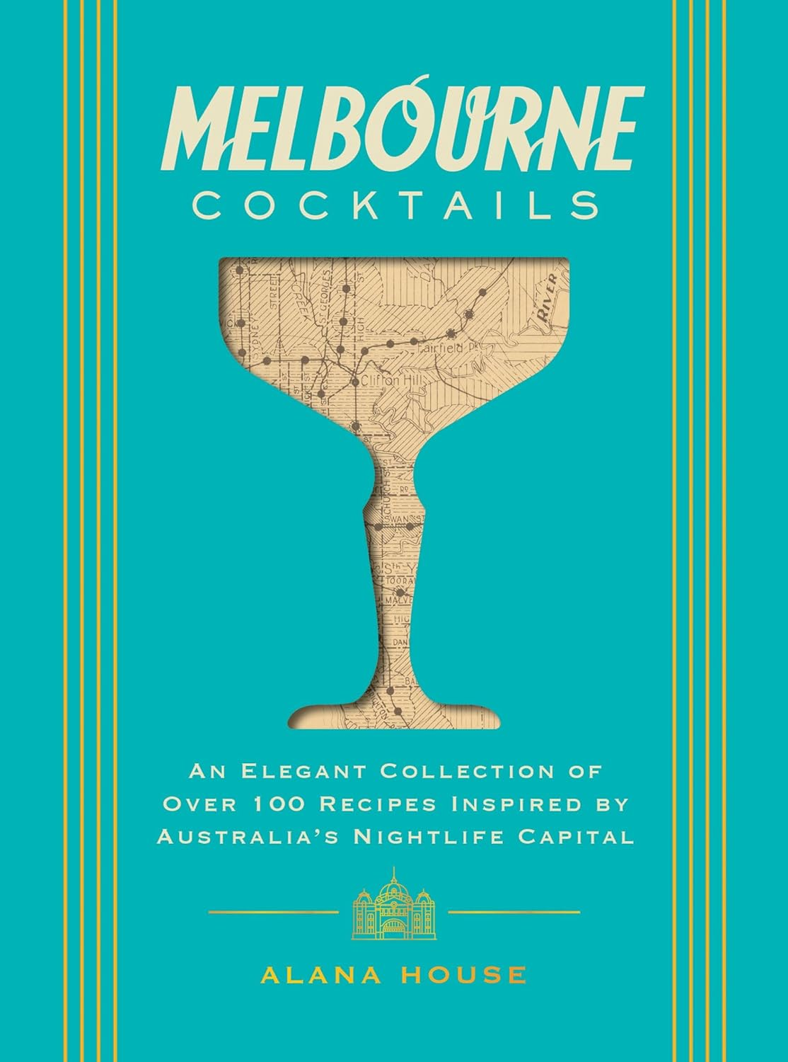 Melbourne Cocktails: an Elegant Collection of over 100 Recipes Inspired by Oz image number 6