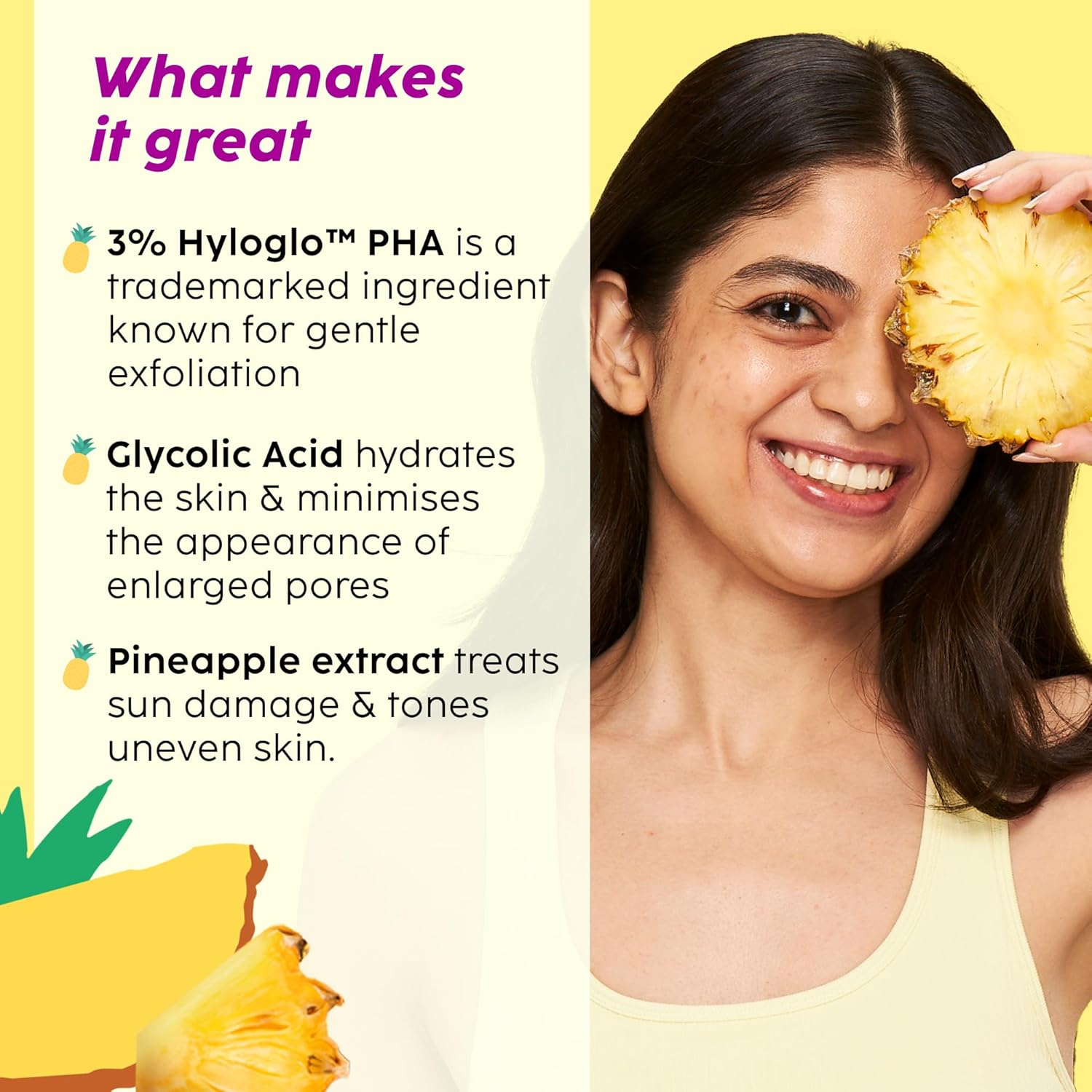 PLIX - the PLANT FIX Pineapple PHA 3% Alcohol Free Face Toner (150Ml) | Pore Tightening & Mild Exfoliation for Oily Acne Prone Sensitive & Normal Skin | Hydrating Face Toner for Glowing Skin image number 3