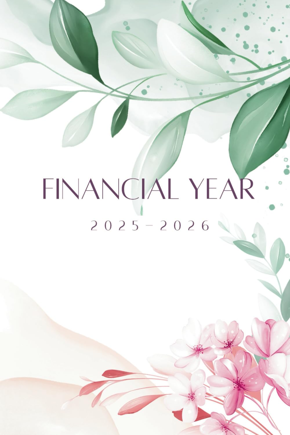 Financial Year Diary Planner - 2025-2026 (July - June)