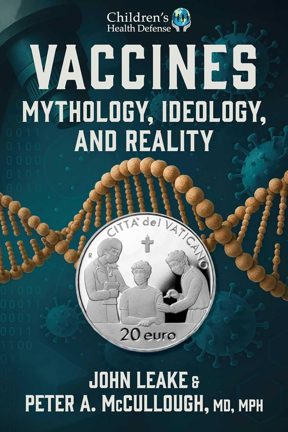 Vaccines: Mythology, Ideology, and Reality