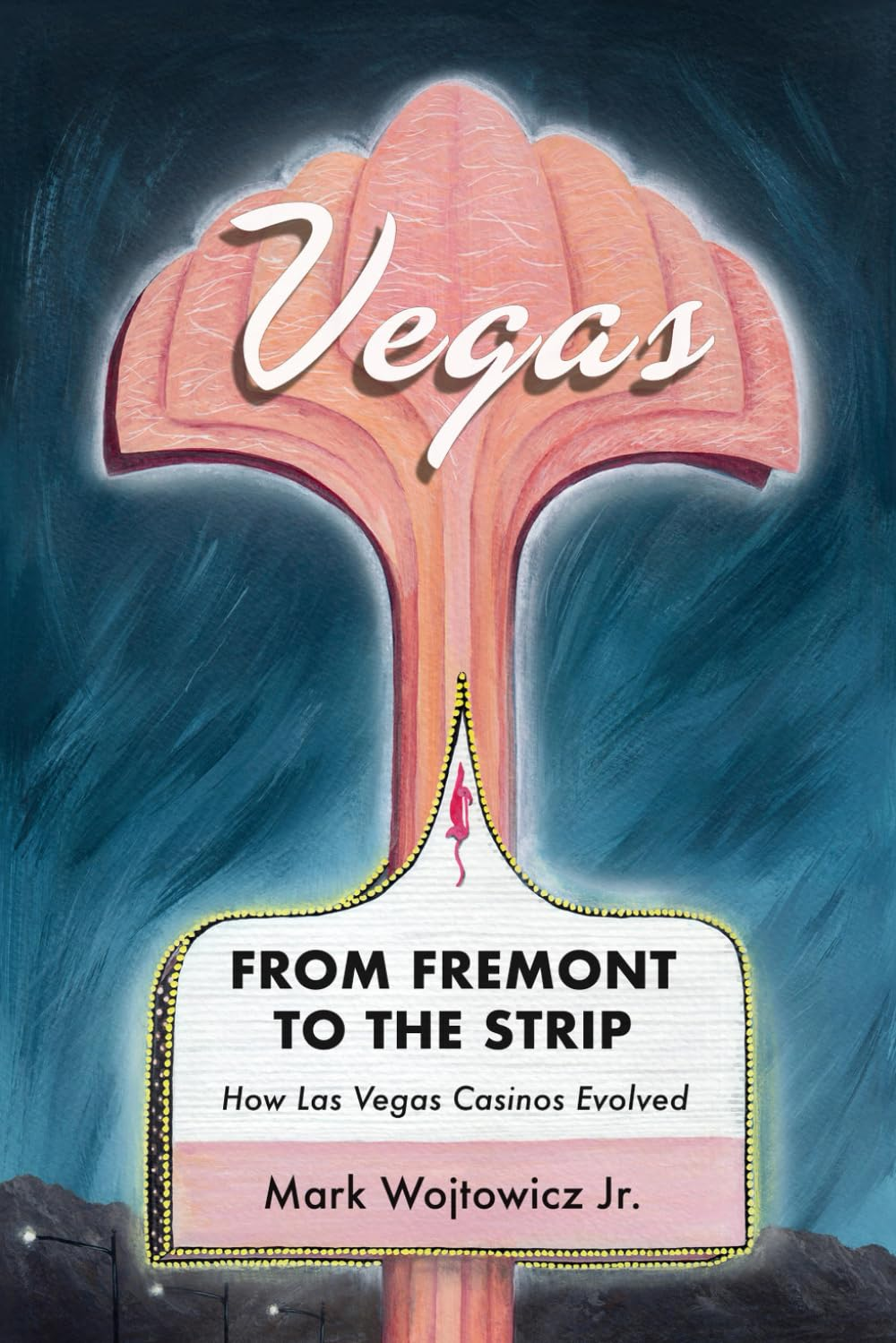 Vegas: from Fremont to the Strip - How Las Vegas Casinos Evolved