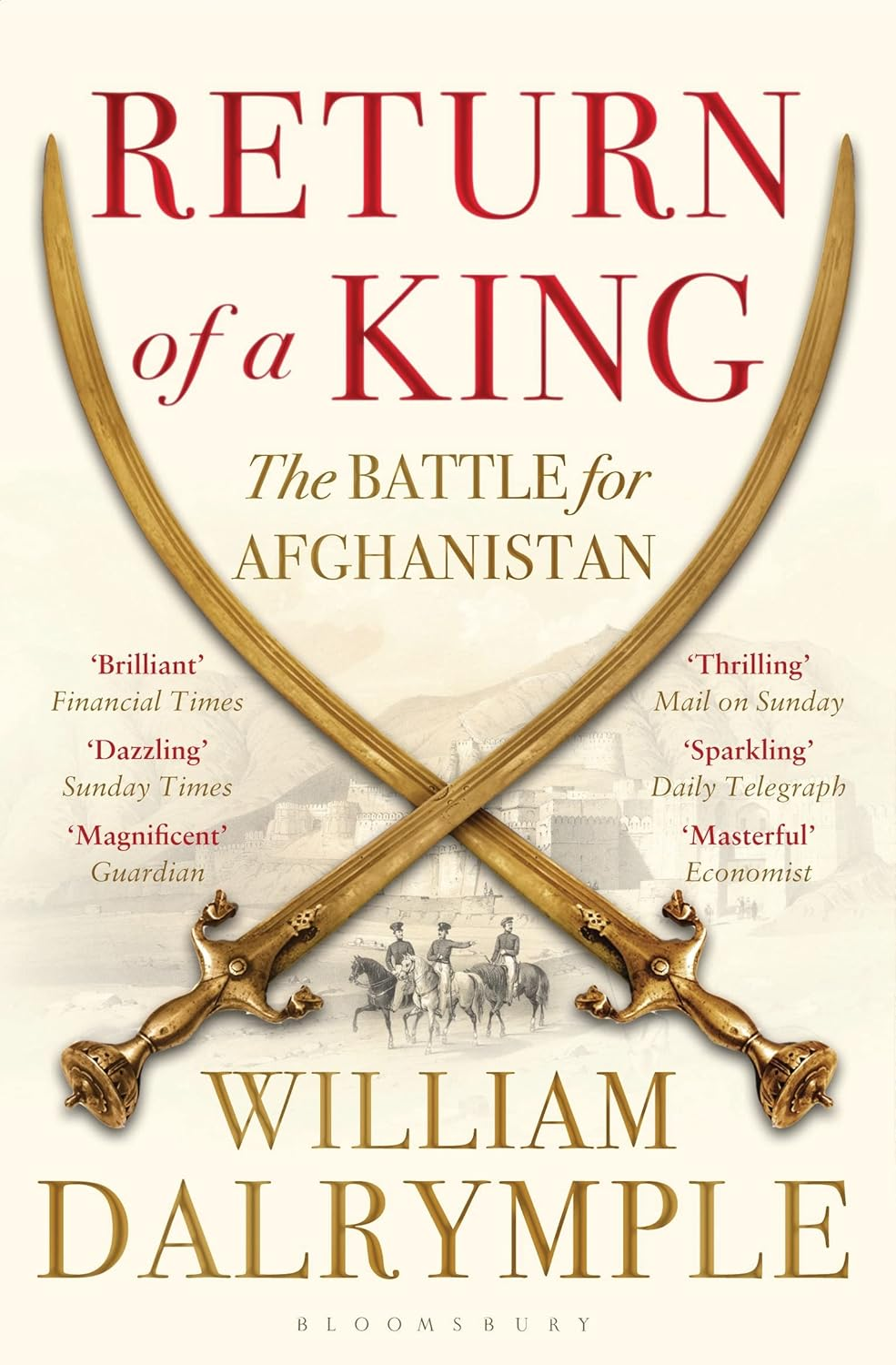 Return of a King: the Battle for Afghanistan: the Battle for Afghanistan image number 1