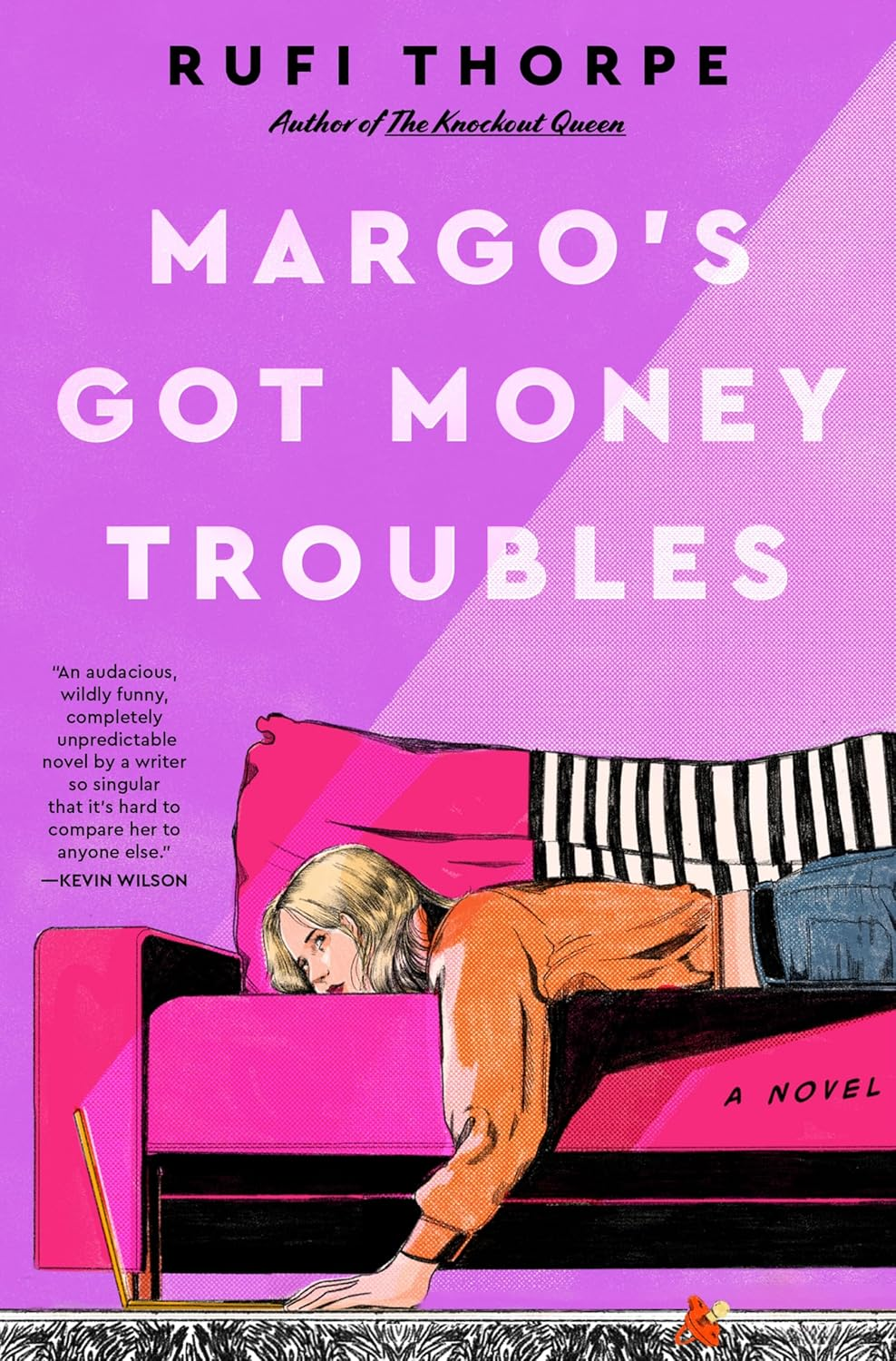 Margo'S Got Money Troubles: the Hilarious and Unputdownable Read to Fall in Love With