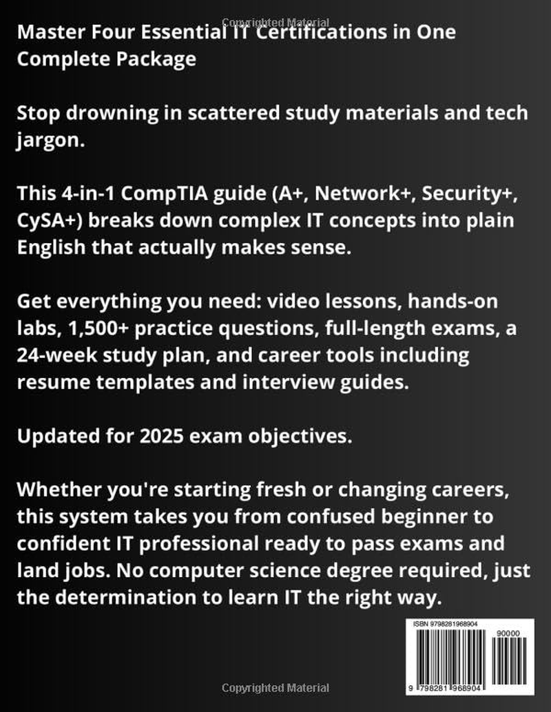 Comptia A+, Network+, Security+ & Cysa+ Exam Prep (4-In-1): the Most Complete and Powerful Guide [VIDEO & AUDIO +LABS + FULL-LENGHT TESTS + CAREER & RESUME GUIDE + 24 WEEKLY DRILLS & EXAM SIMULATOR]] image number 1