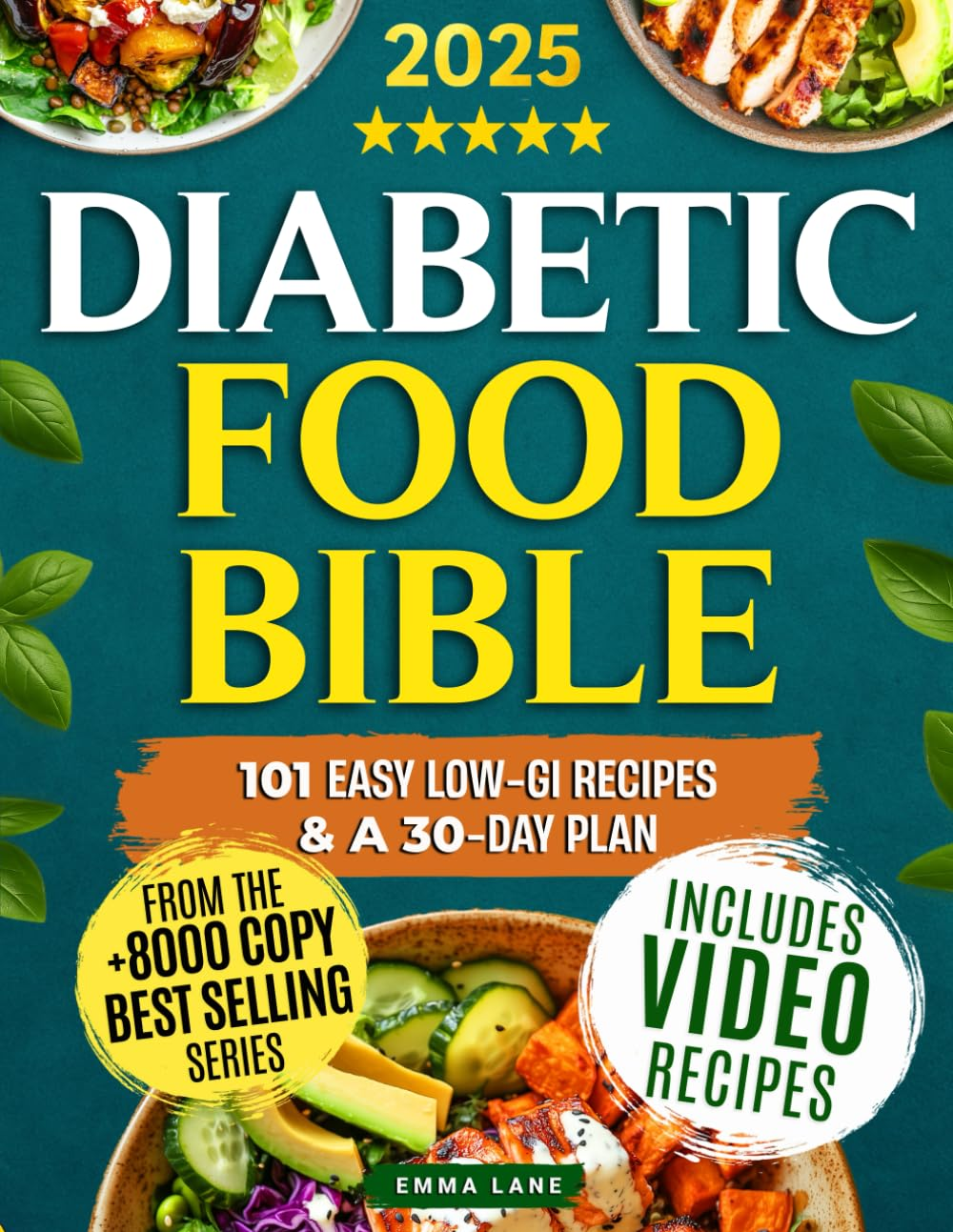 Diabetic Food Bible: the Balanced Science-Based Low-Gi Guide | Enjoy Heart-Healthy, Delicious and Affordable Meals and Rediscover the Joy of Eating While Keeping Your Blood Sugar Well-Managed image number 1